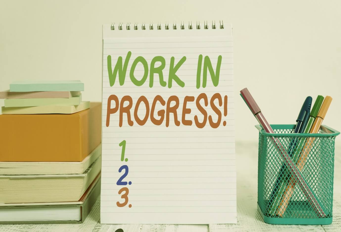 Sign that says 'Work in Progress!' 
